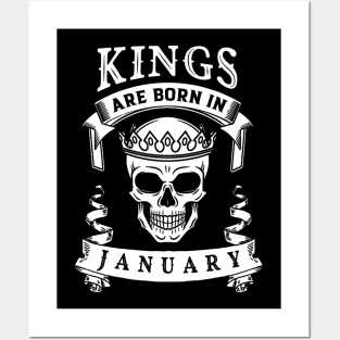Kings Are Born In January Posters and Art